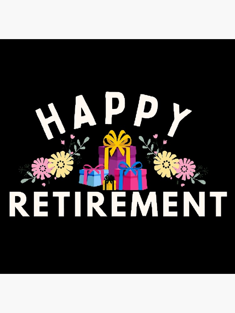 happy-retirement-the-best-teacher-gifts-design-poster-for-sale-by-bestteacher-redbubble for Free Printable Happy Retirement Banner Happy Retirement The Best Teacher Gifts Design