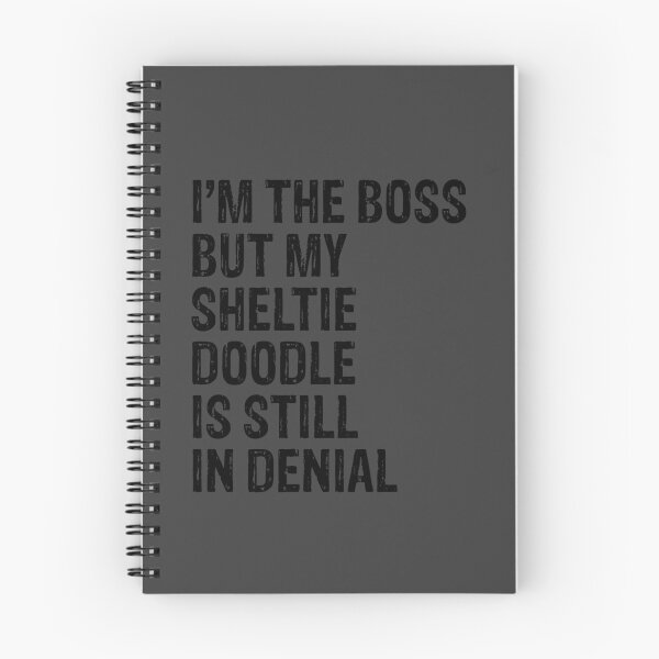 Item preview, I'm The Boss But Sheltie Doodle Still In Denial  designed and sold by Guarddogdrive.