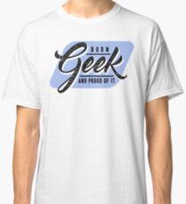 Geek Classic T-Shirt