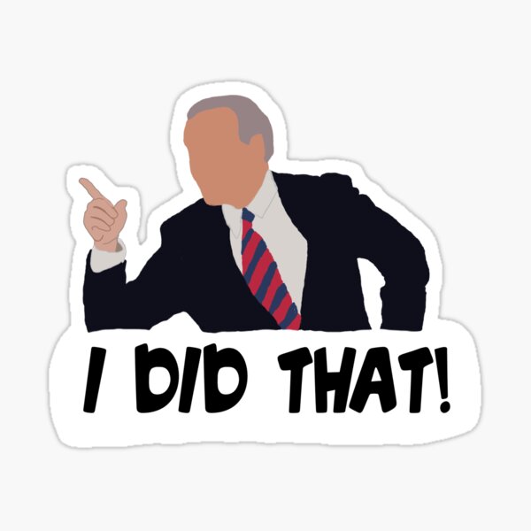 Joe Biden I Did That! Sticker