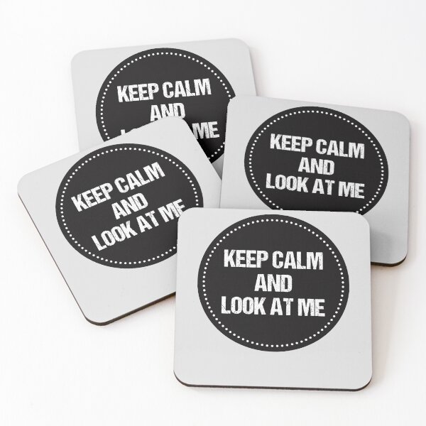 Item preview, keep calm and look at me designed and sold by THROUGH-LIFE.