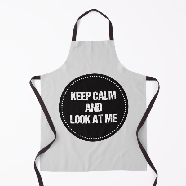 Item preview, keep calm and look at me designed and sold by THROUGH-LIFE.