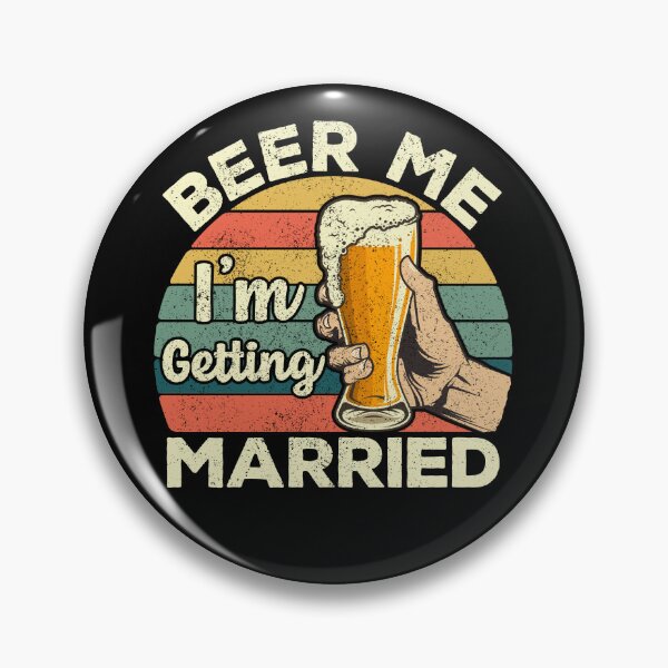 Item preview, Beer Me I'm Getting Married designed and sold by inkedtee.