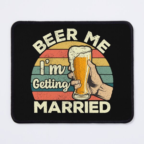 Item preview, Beer Me I'm Getting Married designed and sold by inkedtee.