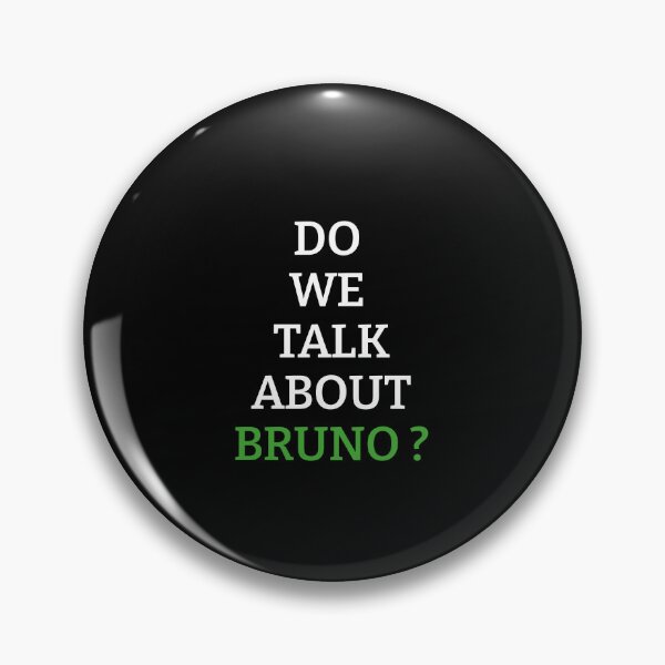Item preview,  We Don’t Talk About Bruno designed and sold by FalconPie.