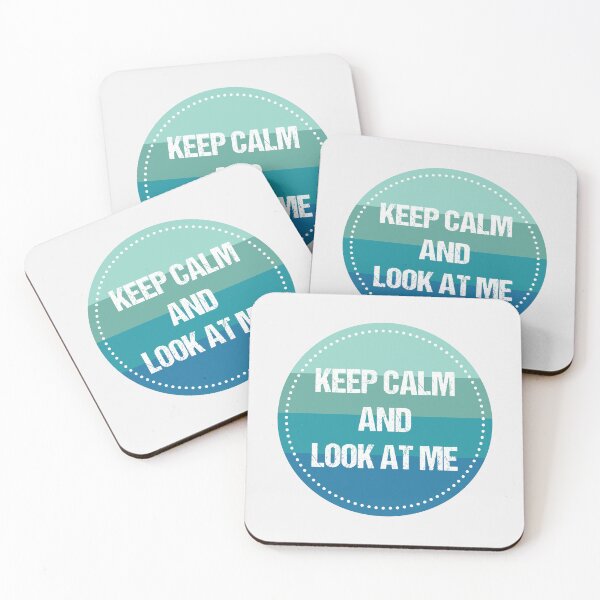 Item preview, keep calm and look at me designed and sold by THROUGH-LIFE.