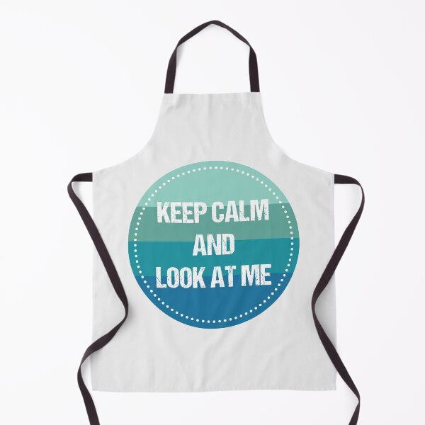 Item preview, keep calm and look at me designed and sold by THROUGH-LIFE.