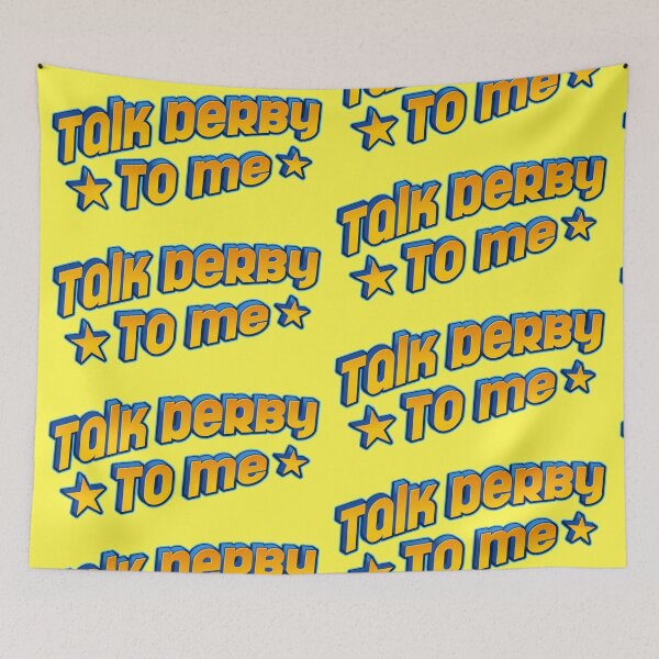 Item preview, Talk derby to me designed and sold by jazzydevil.