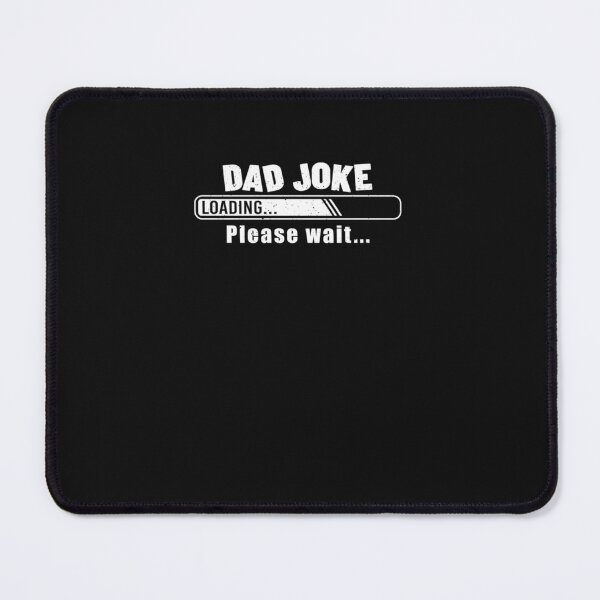 Item preview, Dad Joke Loading Please Wait Classic T-Shirt designed and sold by ElliJacobsd.
