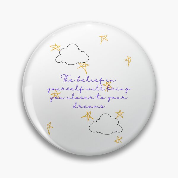 Item preview, The belief in yourself will bring you closer to your dreams - Lifes Inspirational Quotes designed and sold by MikeMargolisArt.
