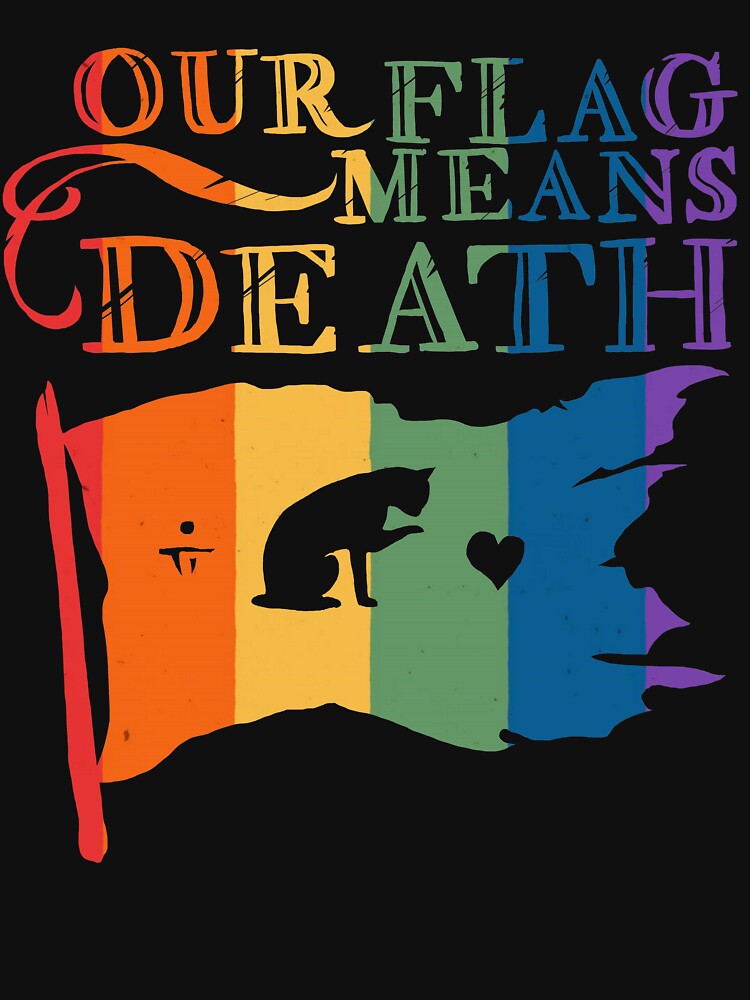 Our Flag Means Death - Pride | Active T-Shirt