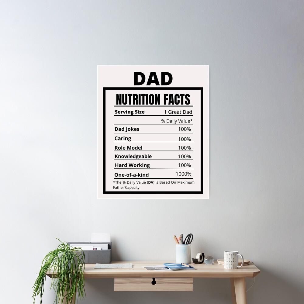 Dad Nutrition Facts - Nutritional Father's Day Gift T-Shirt