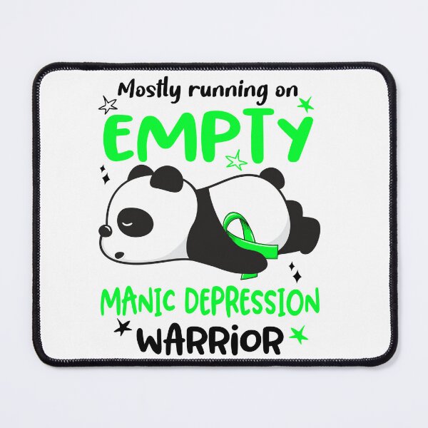 Item preview, Manic Depression Awareness - Mostly Running On Empty Manic Depression Warrior designed and sold by Hilten.