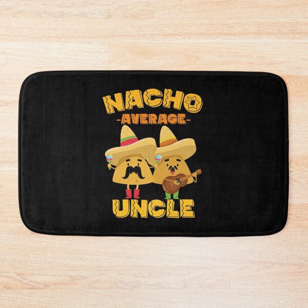 Item preview, Nacho Average Uncle designed and sold by Tatus Brinal.