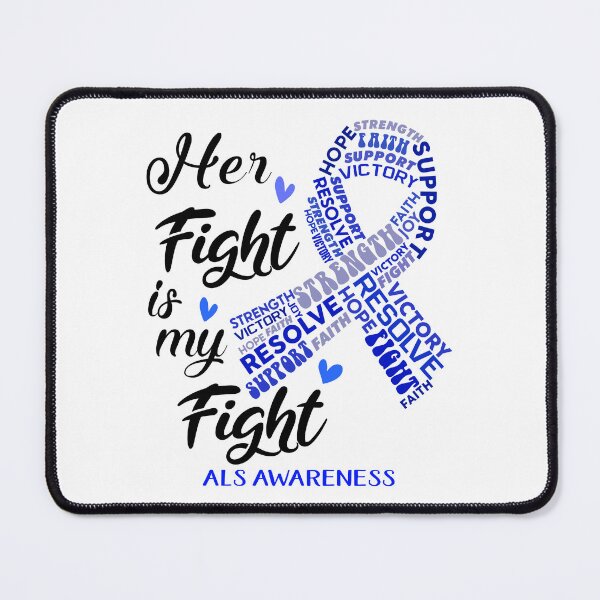 Item preview, ALS Warrior, Her Fight is my Fight ALS Awareness designed and sold by Greggwillard.