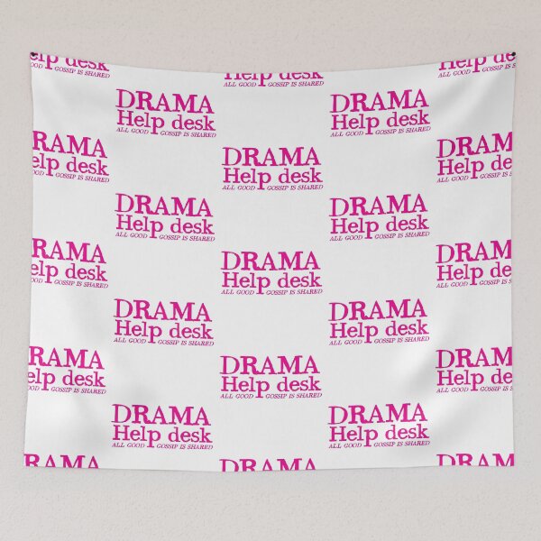 Item preview, DRAMA help desk- all good gossip is shared designed and sold by jazzydevil.