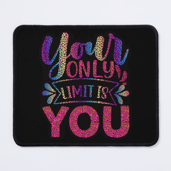 Item preview, Your Only Limit Is You designed and sold by MemoriesOnPics.