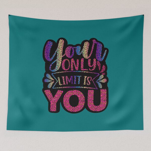 Item preview, Your Only Limit Is You designed and sold by MemoriesOnPics.