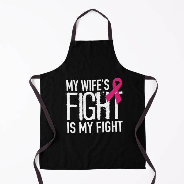 Item preview, My Wife's Fight Is My Fight Breast Cancer Support designed and sold by BoriJanis.