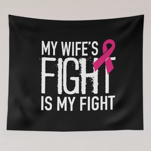 Item preview, My Wife's Fight Is My Fight Breast Cancer Support designed and sold by BoriJanis.