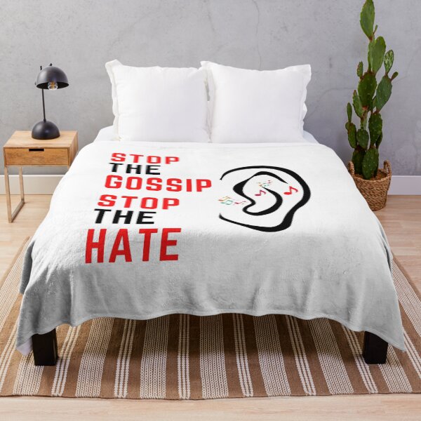 Item preview, Stop the gossip! Stop the hate designed and sold by BuyAndWear.