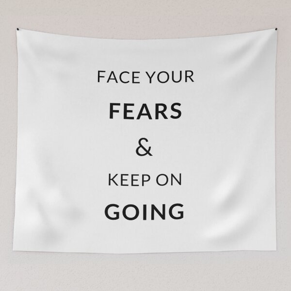 Item preview, FACE YOUR FEARS AND KEEP ON GOING - MOTIVATIONAL QUOTE designed and sold by Inspirationmotivation.