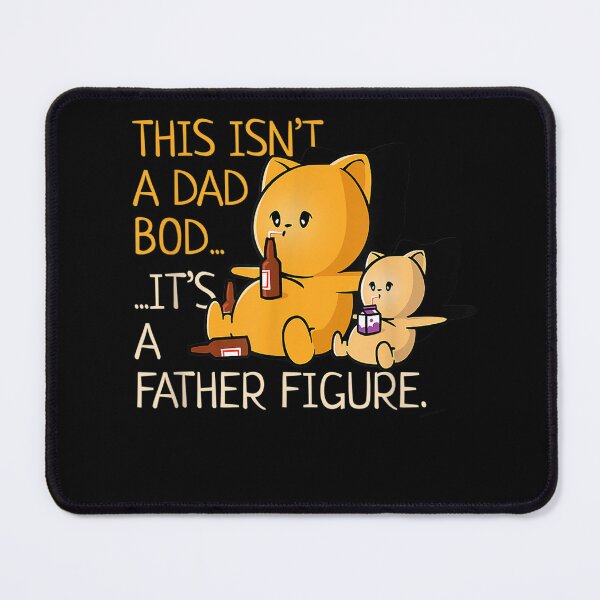 Item preview, Not A Dad Bod. A Father Figure Funny Father39;s Day T-Shirt designed and sold by BuckelsLoring.