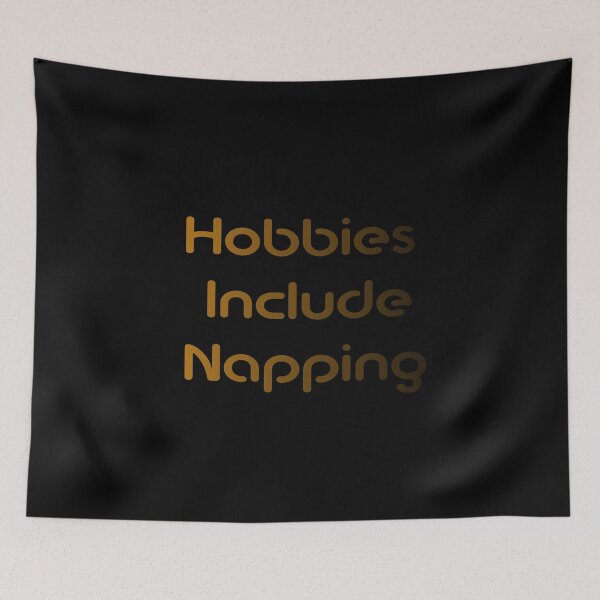 Item preview, Hobbies Including Napping- Love Napping-Graphic Tee Funny -Love Sleeping Tee designed and sold by DSN HH ★★★★★.