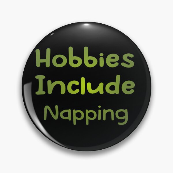 Item preview, Hobbies Including Napping- Love Napping-Graphic Tee Funny -Love Sleeping Tee designed and sold by DSN HH ★★★★★.
