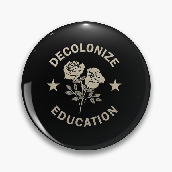Item preview, Decolonize Education designed and sold by sidartacloth.