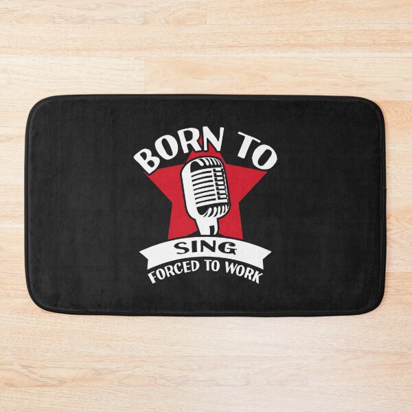 Item preview, Born To Sing Forced To Work Singer designed and sold by BienKhaKILEY.