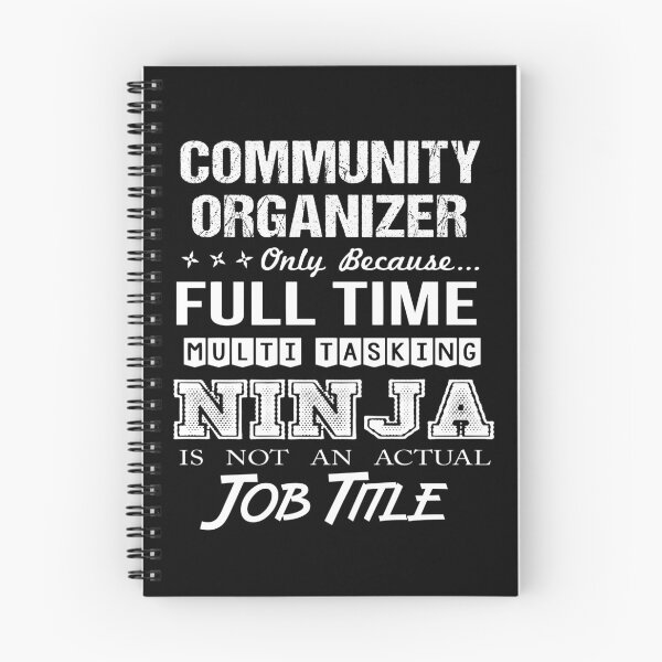 Item preview, Community Organizer T Shirt - Multitasking Ninja Job Gift Item Tee designed and sold by watkinsmat.