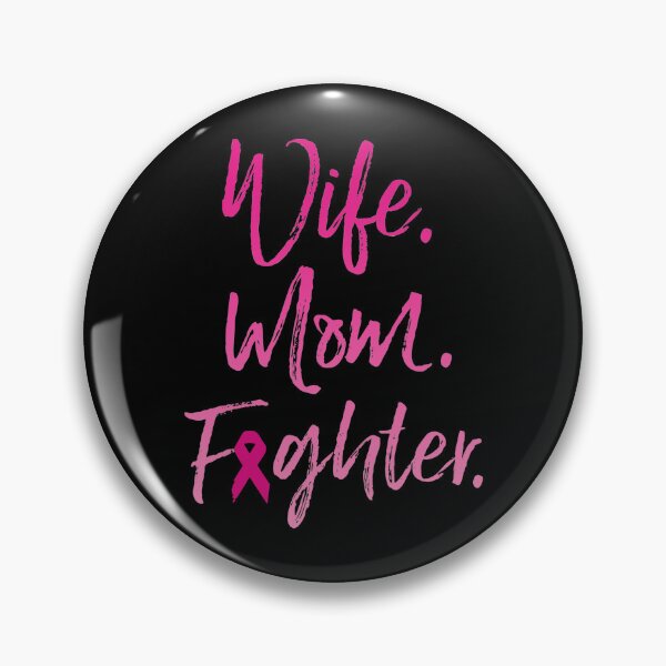 Item preview, Wife Mom Fighter Breast Cancer Awareness Warrior Gift designed and sold by BoriJanis.
