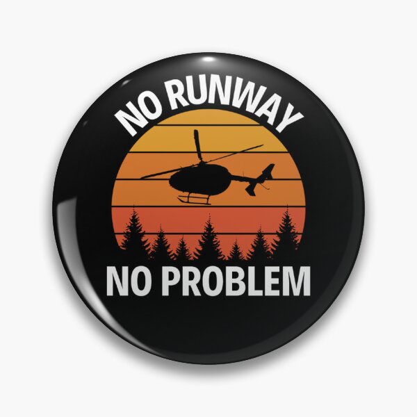 Item preview, No Runway No Problem | Helicopter Pilot | Aircraft And Airplanes designed and sold by chetan786.