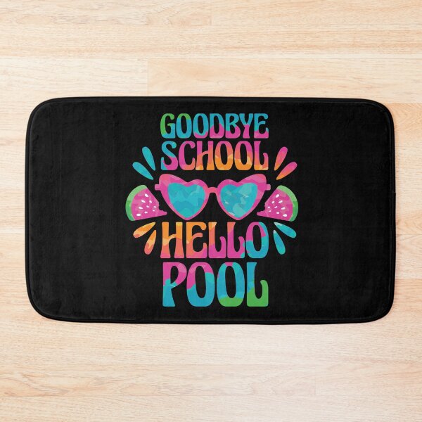 Item preview, Goodbye School Hello Pool Funny School's Out designed and sold by larspat.