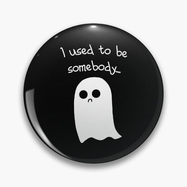 Item preview, Lover Gift Ghost I Used To Be Somebody Gift For Movie Fan designed and sold by Keiramorar.