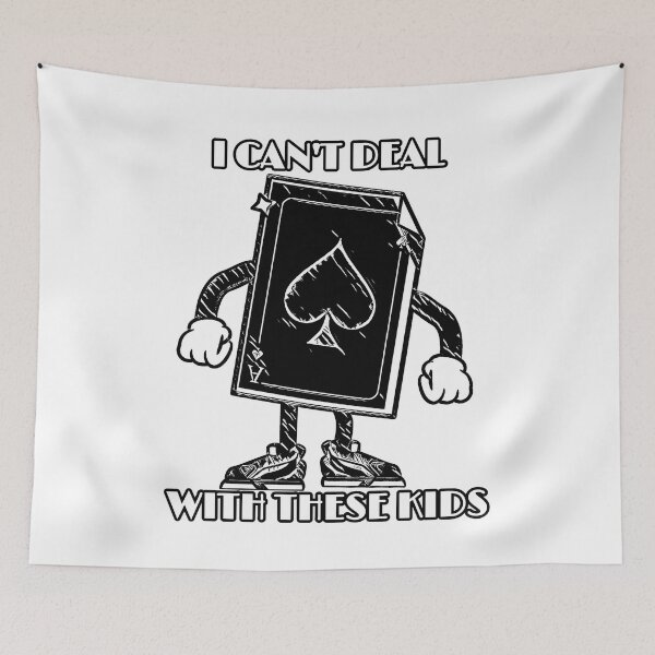 Item preview, I CAN'T DEAL WITH THESE KIDS Oldie Ace designed and sold by TeachUrb.