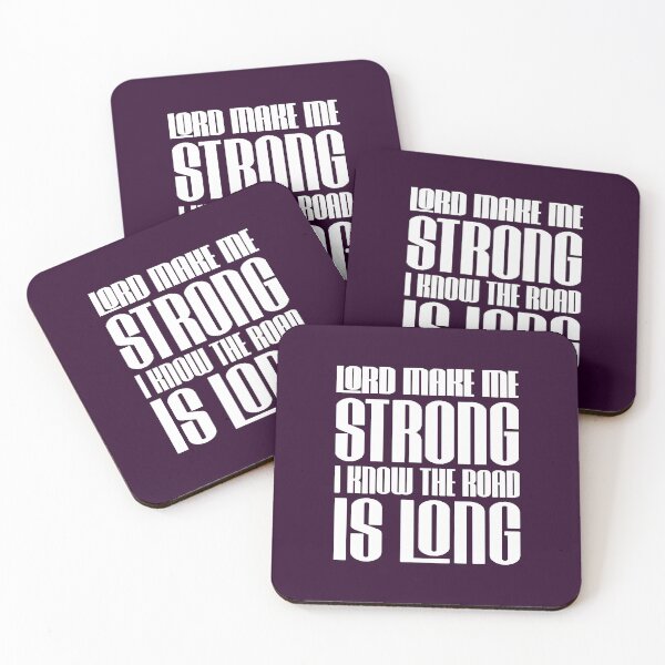 Item preview, Lord make me strong, I know the road is long designed and sold by Diamond-Wisdom.