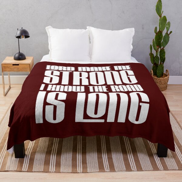 Item preview, Lord make me strong, I know the road is long designed and sold by Diamond-Wisdom.