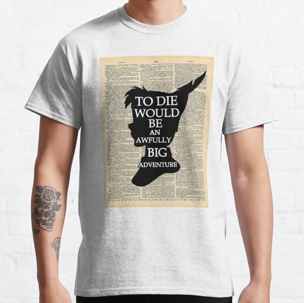 Peter Pan Over Vintage Dictionary Page - Big Adventure Classic T-Shirt