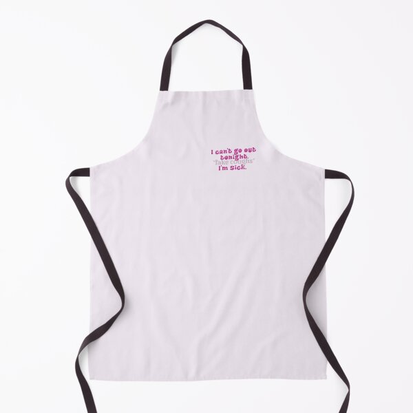 Item preview, Mean Girls Movie Quote - I can't go out tonight. I'm sick. designed and sold by helenalorenzo.
