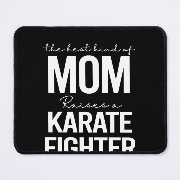 Item preview, The best kind of mom raises a karate fighter - white designed and sold by EmilyFun.