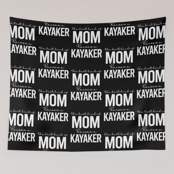 Item preview, The best kind of mom raises a kayaker - white designed and sold by EmilyFun.