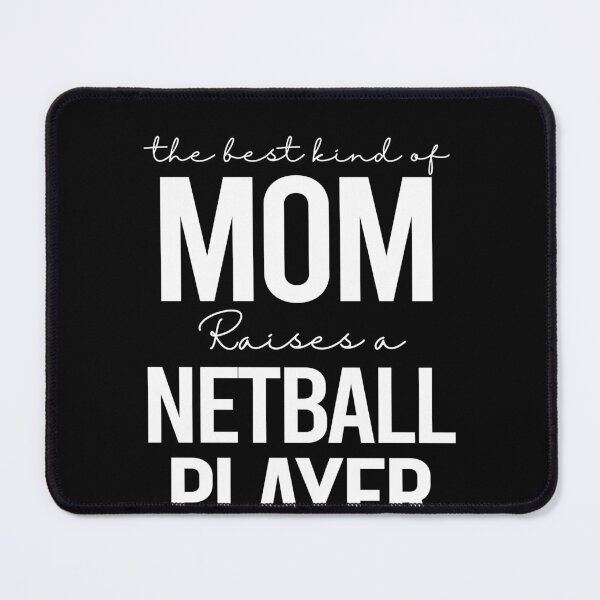 Item preview, The best kind of mom raises a netball player - white designed and sold by EmilyFun.