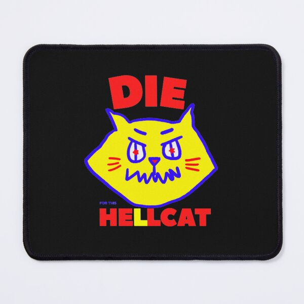 Item preview, Die For This Hellcat designed and sold by thundercandy.