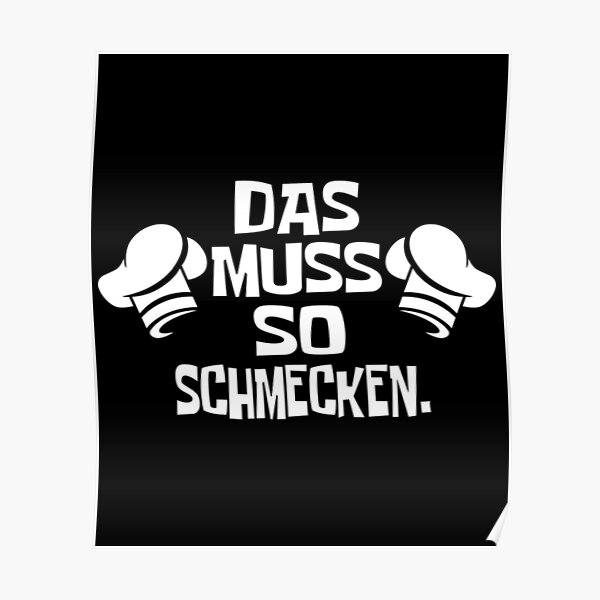 "Koch Spruch Kochen Restaurant Küchenchef Koch" Poster by