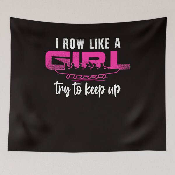 Item preview, Row Like Girl Rowing Boat Crew Paddling Rowboat Kayaking designed and sold by TomGiantDesigns.