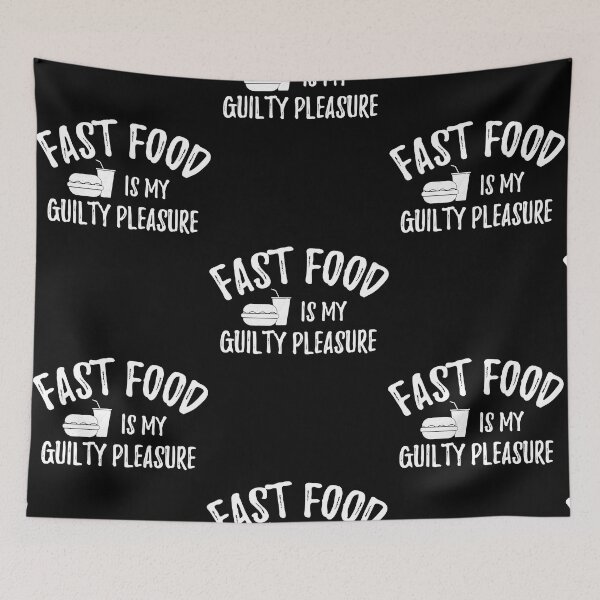 Item preview, Fast Food Is My Guilty Pleasure   designed and sold by HarryJo1525017.