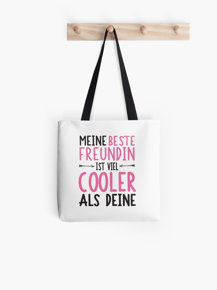 Meine Beste Freundin Ist Viel Cooler Als Deine Stofftasche Von Nektarinchen Redbubble