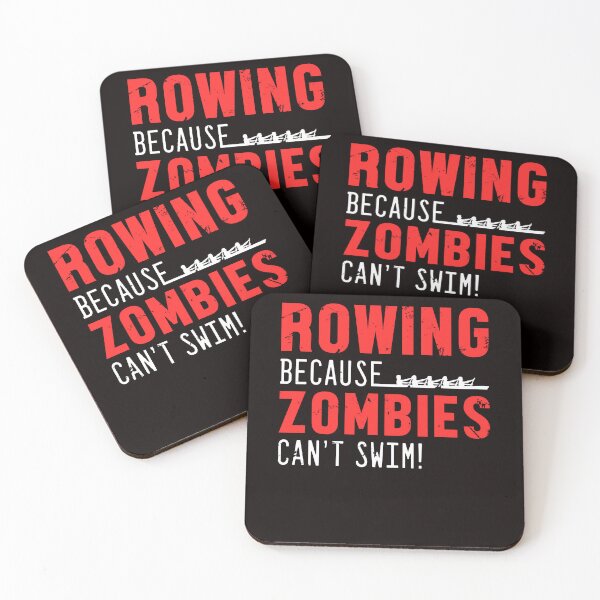 Item preview, Rowing Because Zombies Cant Swim Paddling Rowboat Kayaking designed and sold by TomGiantDesigns.